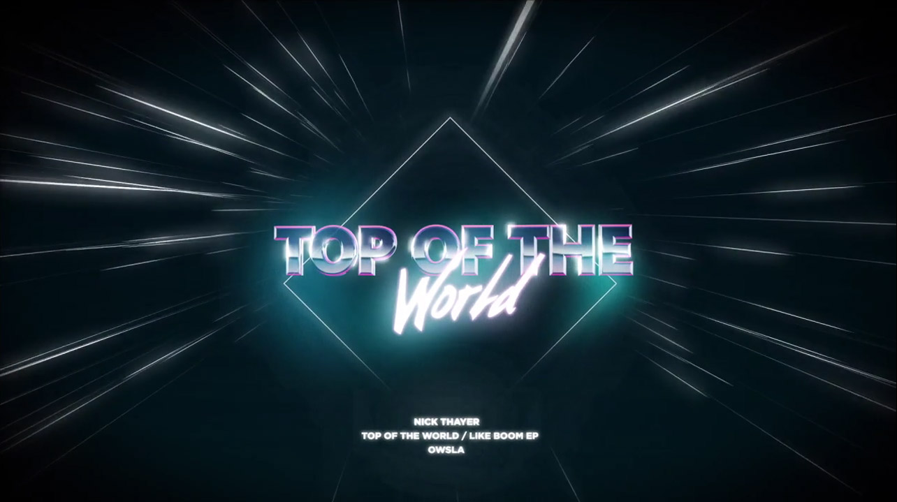 Nick Thayer feat. Lex One – Top of the World